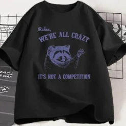 Lustiges Baumwoll-T-Shirt - Relax Were All Crazy