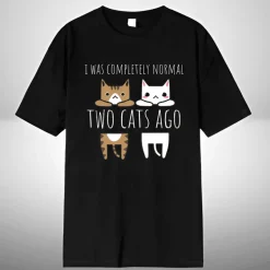 Lustiges Katzen-T-Shirt - Vor zwei Katzen war ich normal